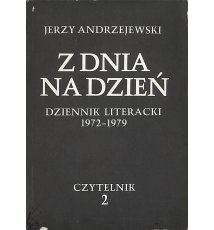 Z dnia na dzień. Dziennik literacki 1972-1979
