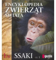 Encyklopedia zwierząt świata. Ssaki, cz. 1