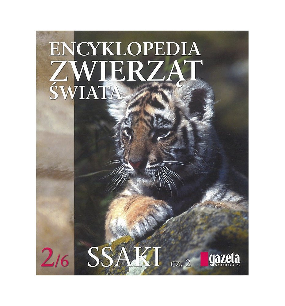 Encyklopedia zwierząt świata. Ssaki, cz. 2