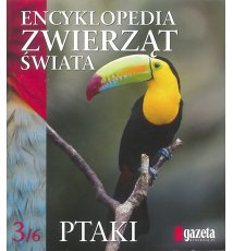 Encyklopedia zwierząt świata. Ptaki