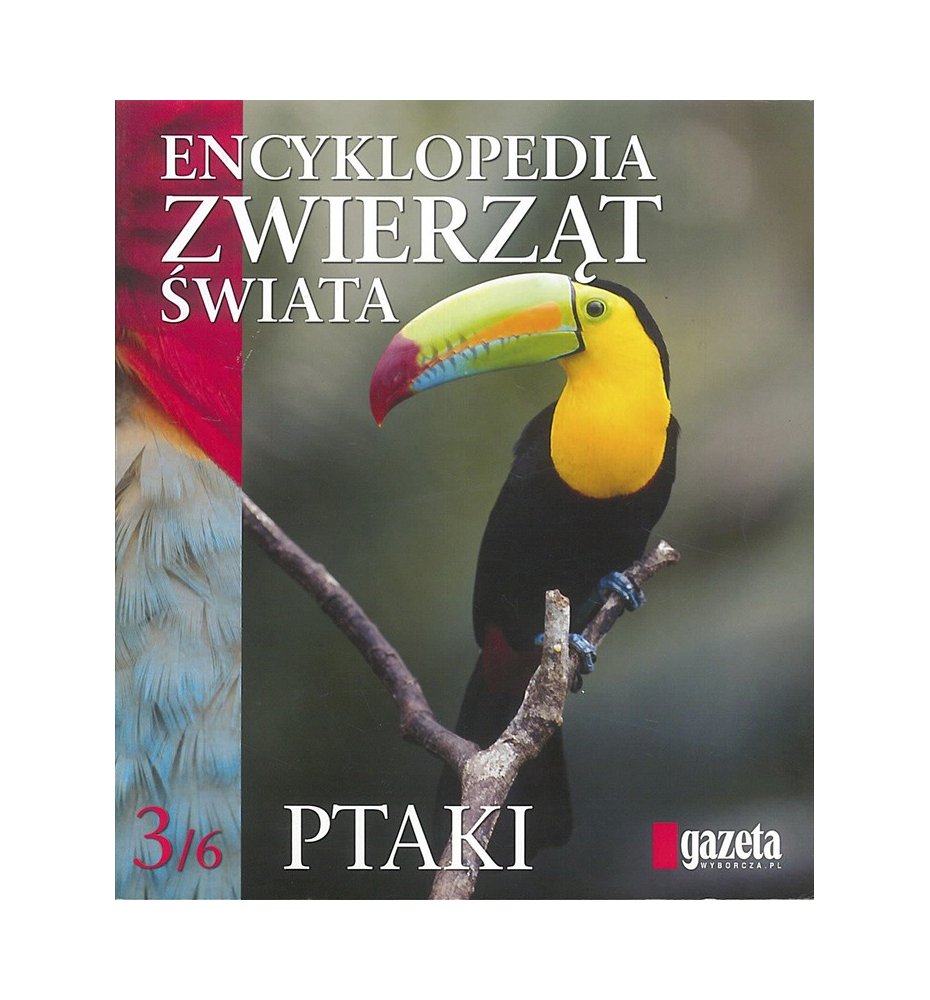 Encyklopedia zwierząt świata. Ptaki