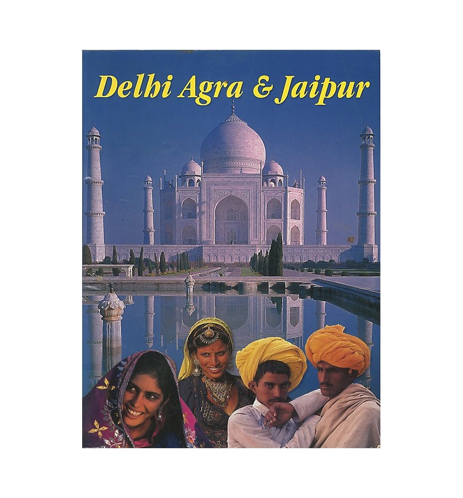 Delhi, Agra and Jaipur