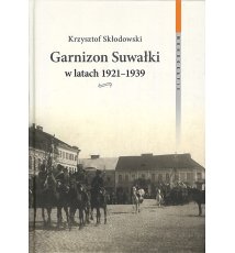 Garnizon Suwałki w latach 1921–1939
