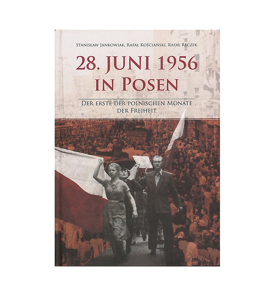 28. Juni 1956 in Posen