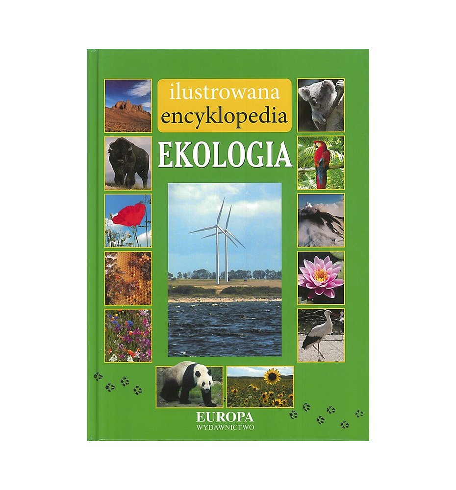 Ekologia. Ilustrowana encyklopedia