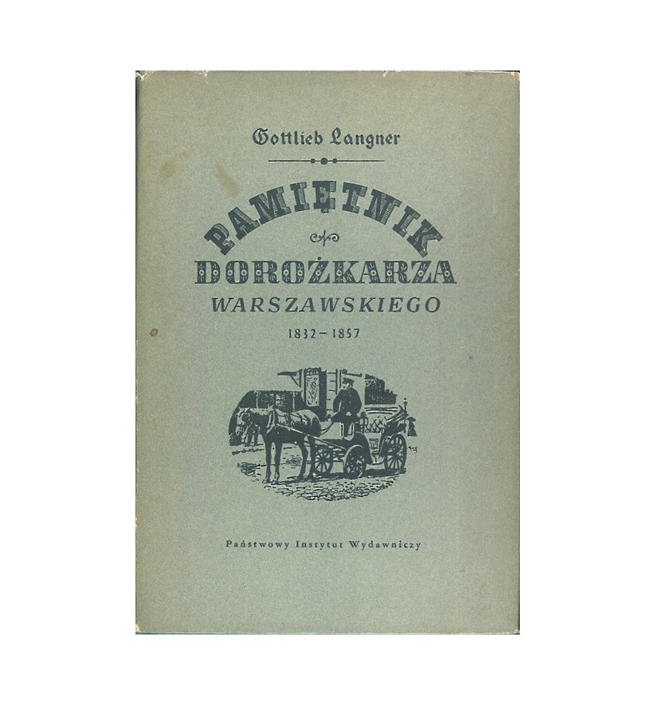 Pamiętnik dorożkarza warszawskiego 1832-1857