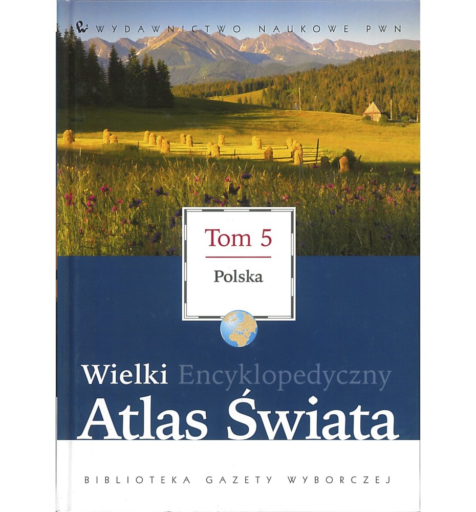 Wielki Encyklopedyczny Atlas Świata, tom 5
