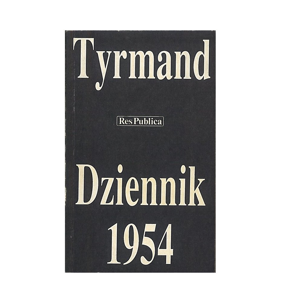 Tyrmand Leopold - Dziennik 1954