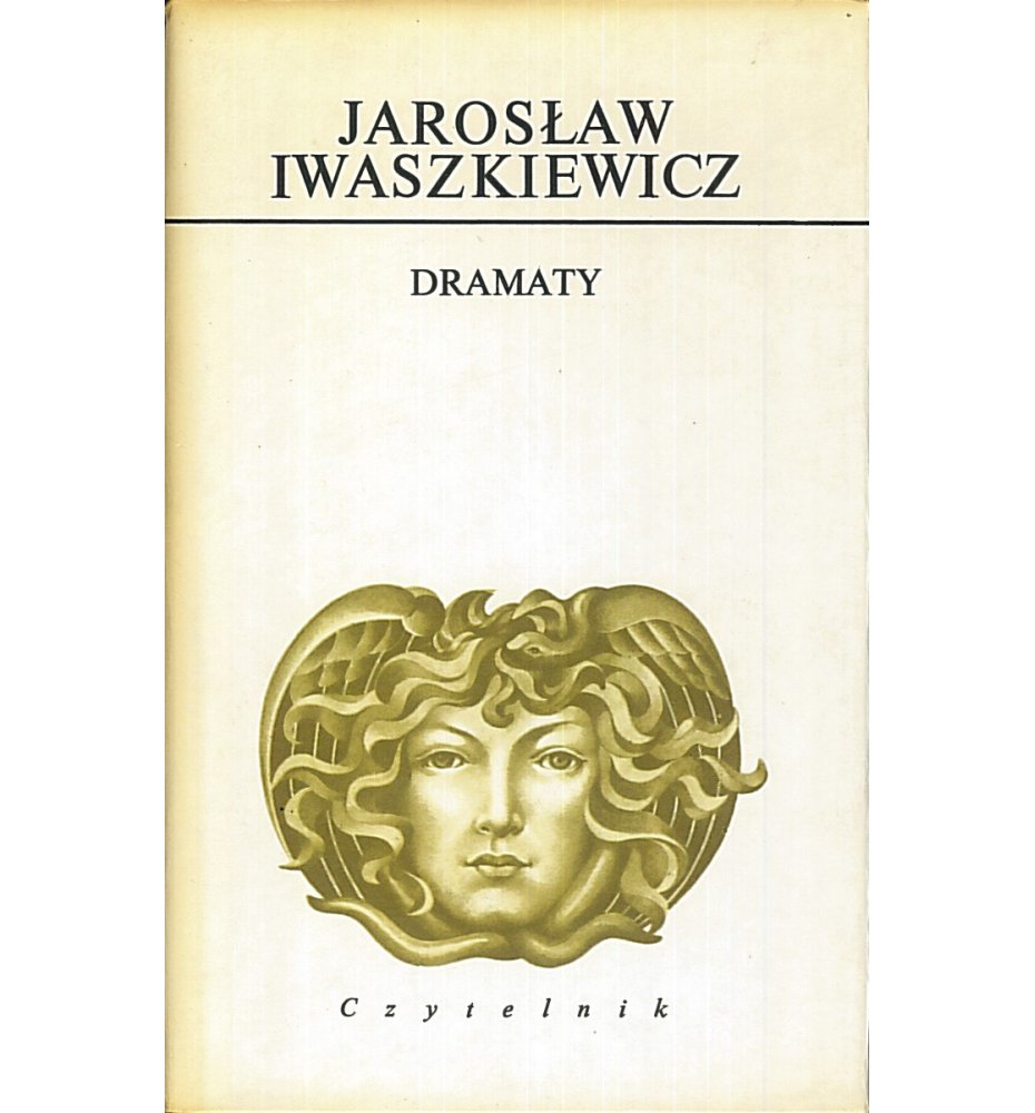 Dramaty - J. Iwaszkiewicz