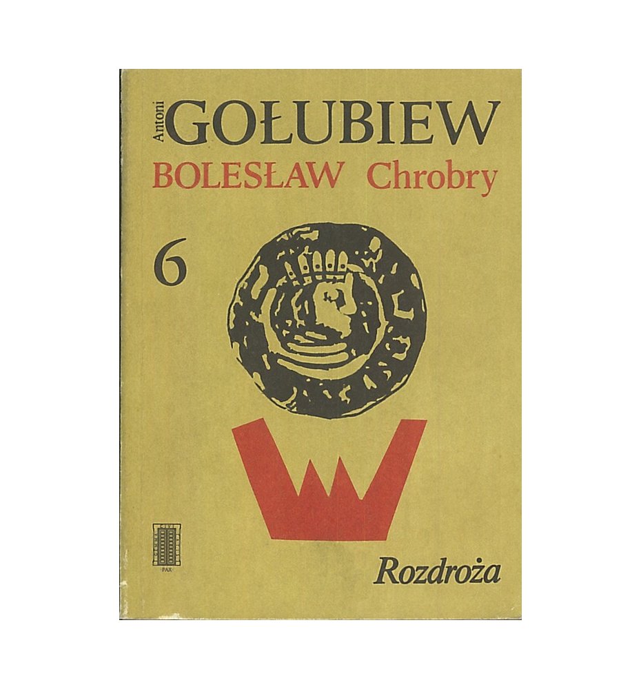 Bolesław Chrobry 6 - Rozdroża