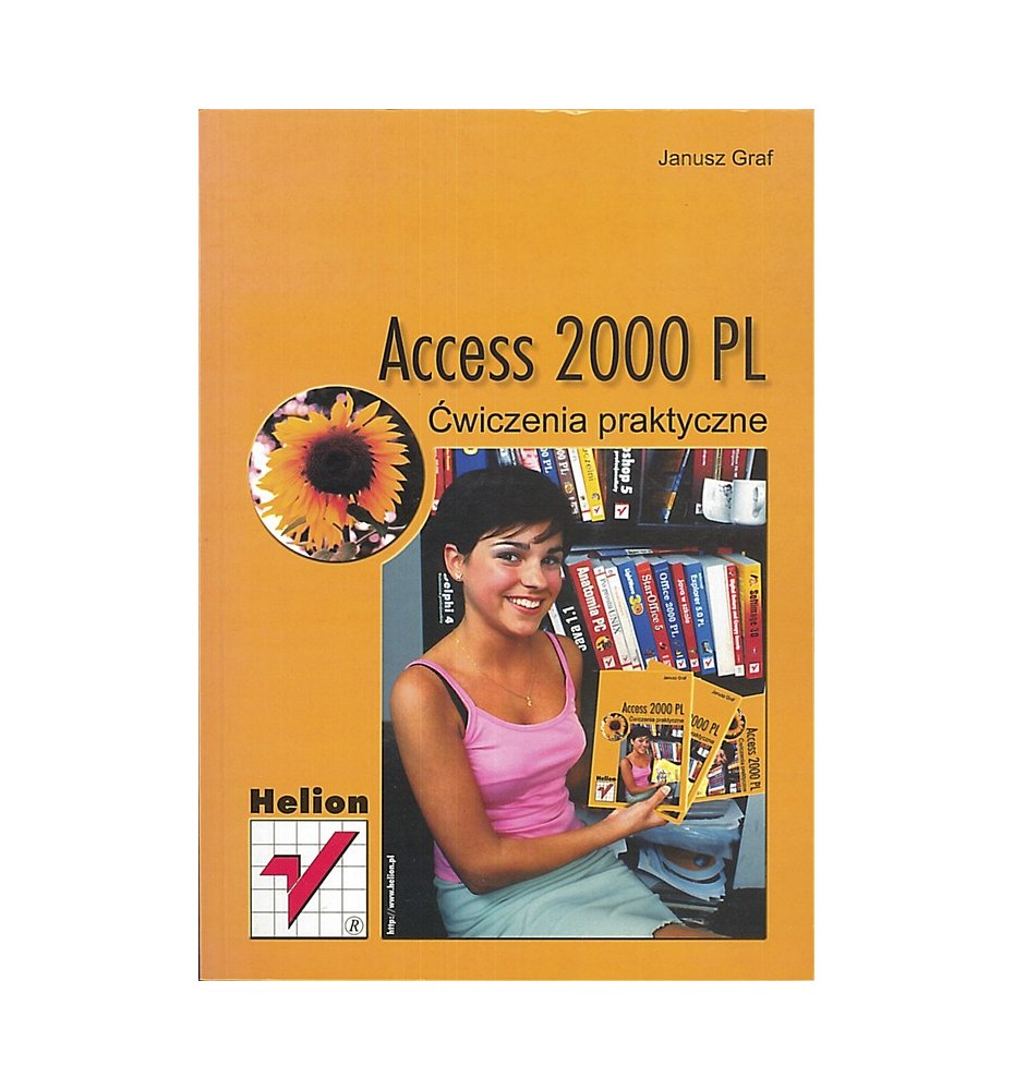 Access 2000 PL. Ćwiczenia praktyczne