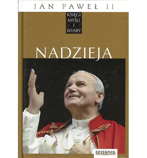 Jan Paweł II. Księgi myśli i wiary. Tom XIV. Nadzieja