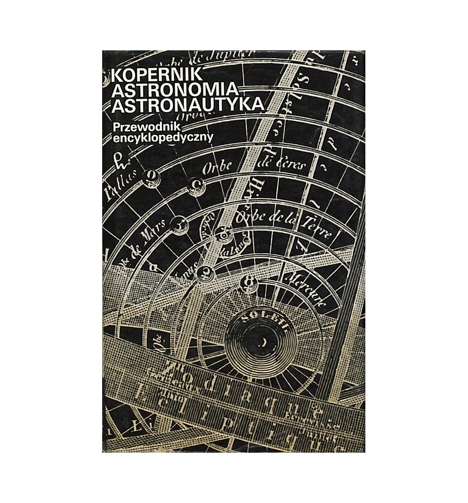Kopernik. Astronomia. Astronautyka