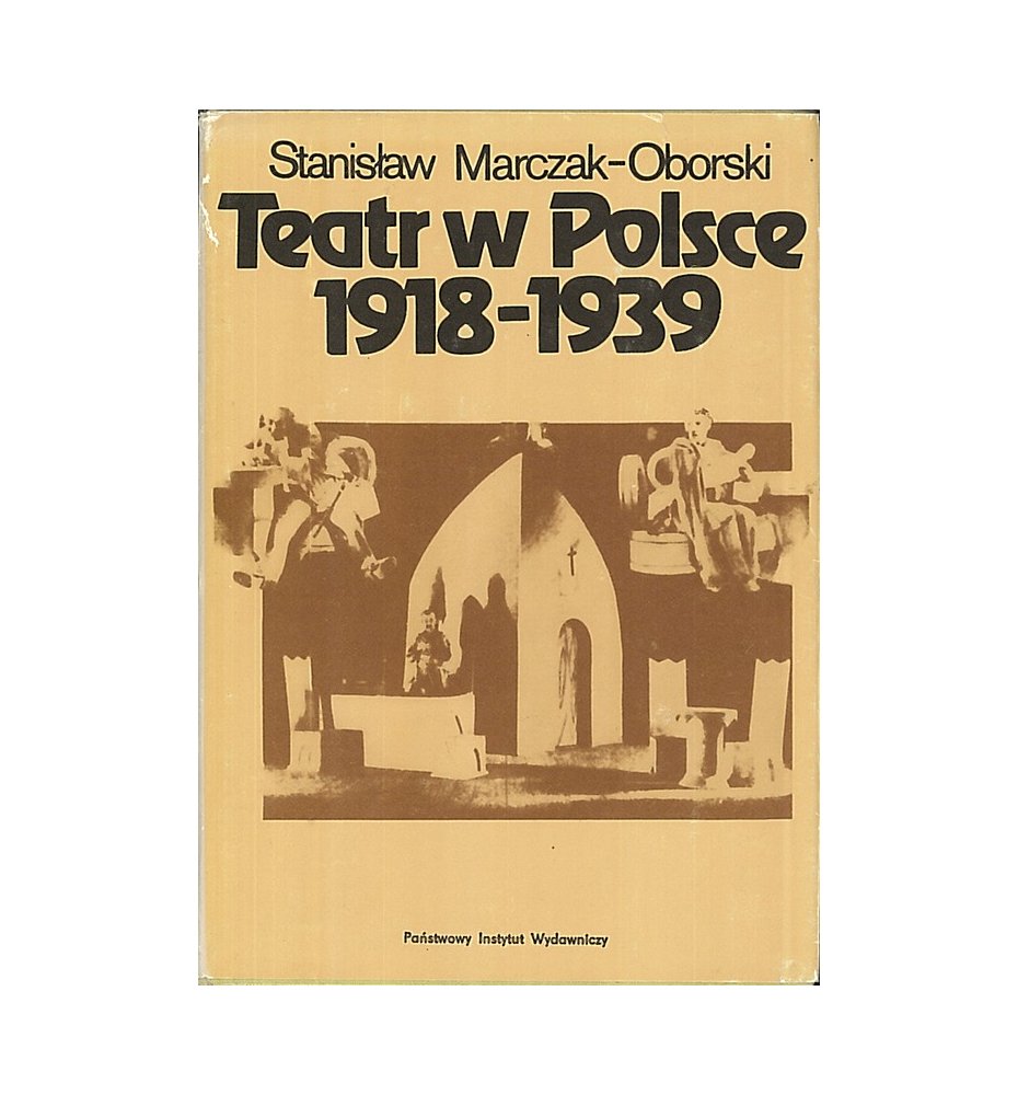 Teatr w Polsce 1918-1939. Wielkie ośrodki