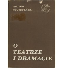 O teatrze i dramacie