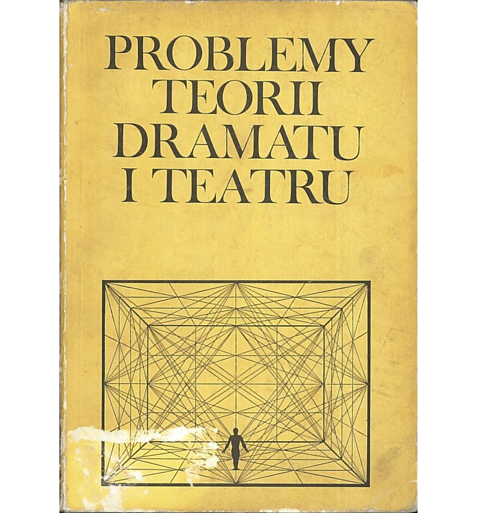 Problemy teorii dramatu i teatru