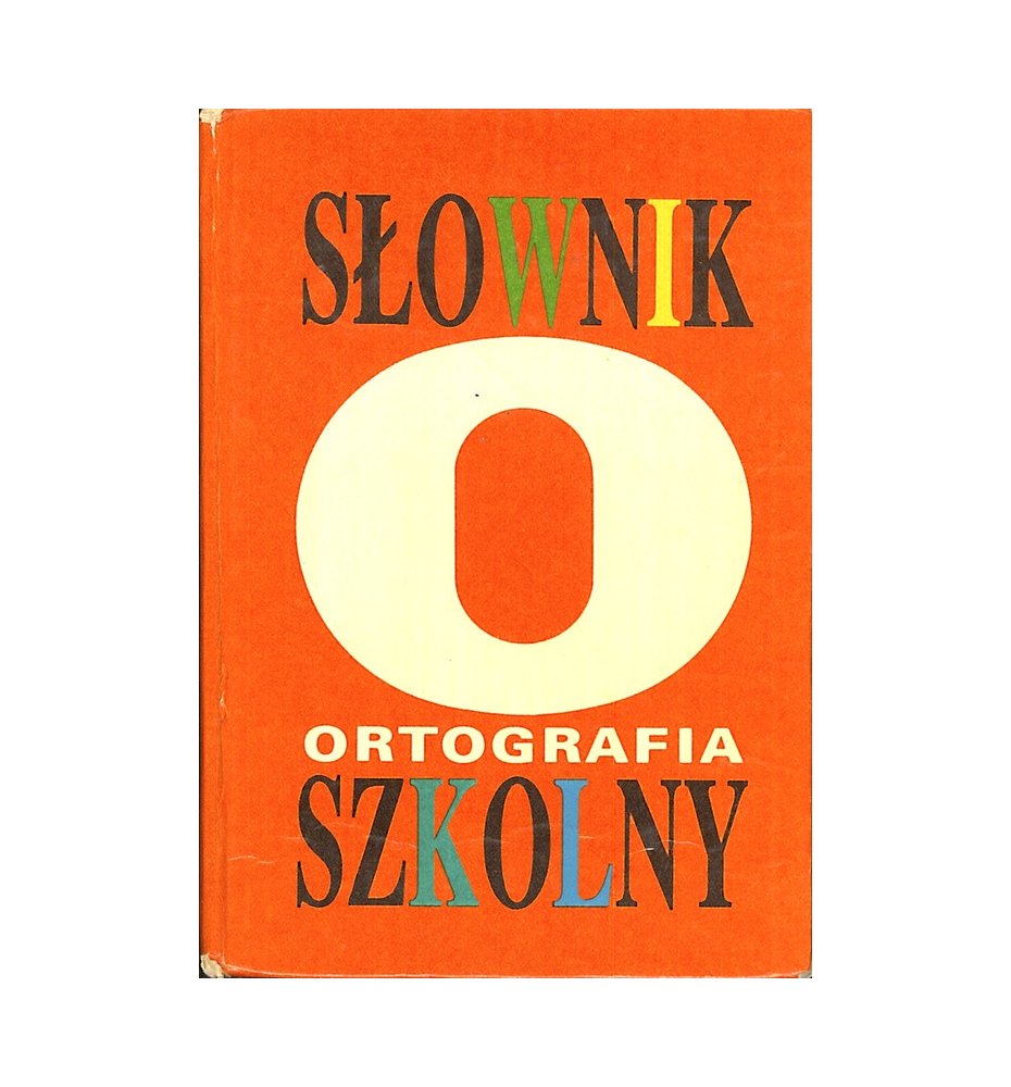 Słownik szkolny. Ortografia