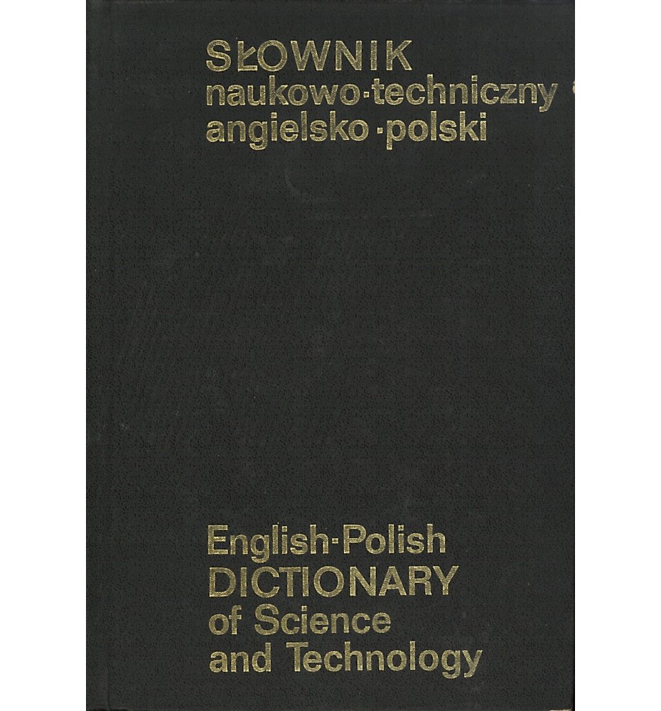 Słownik naukowo-techniczny angielsko-polski
