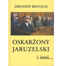 Oskarżony Jaruzelski i inni