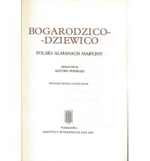 Bogarodzico - Dziewico. Polski Almanach Maryjny