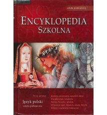 Encyklopedia szkolna. Język polski. Szkoła podstawowa