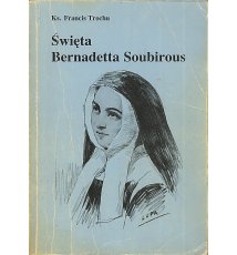 Siostra Bernadetta Soubirous