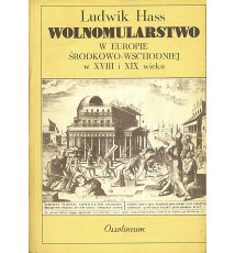Wolnomularstwo w Europie Środkowo-Wschodniej w XVIII i XIX w.