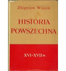 Historia powszechna. XVI-XVII w.