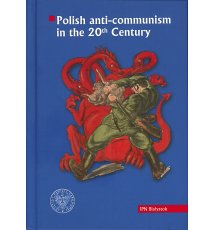 Polish anti-communism in the 20th Century