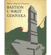 Bastion u wrót Gdańska