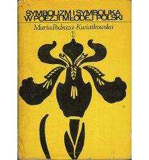 Symbolizm i symbolika w poezji Młodej Polski