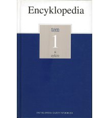 Encyklopedia Gazety Wyborczej, tom 1