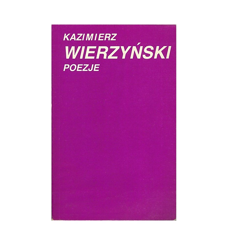 Wierzyński Kazimierz - Poezje