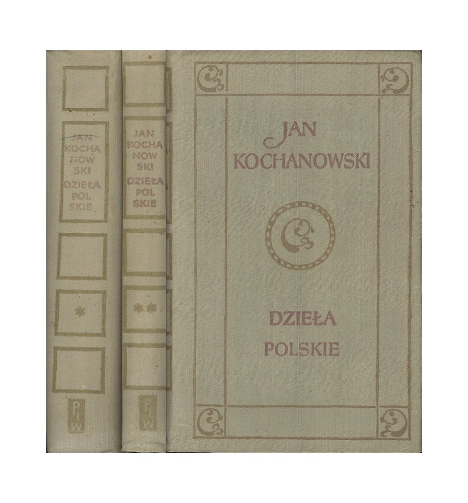 Kochanowski Jan - Dzieła Polskie, t. I-II