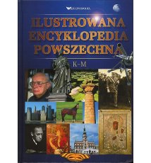 Ilustrowana encyklopedia powszechna K-M