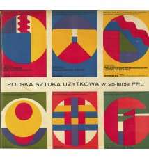 Polska sztuka użytkowa w 25-lecie PRL