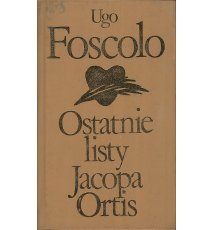 Ostatnie listy Jacopa Ortis