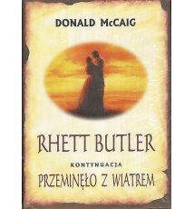 Rhett Butler. Kontynuacja Przeminęło z wiatrem