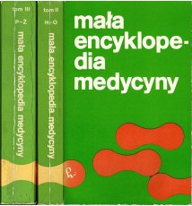 Mała encyklopedia medycyny (tom 2 i 3)