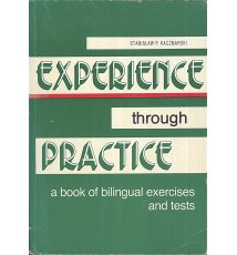 Experience through Practice