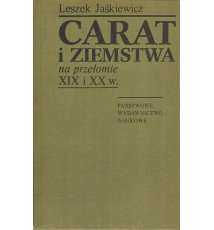 Carat i ziemstwa na przełomie XIX i XX w.
