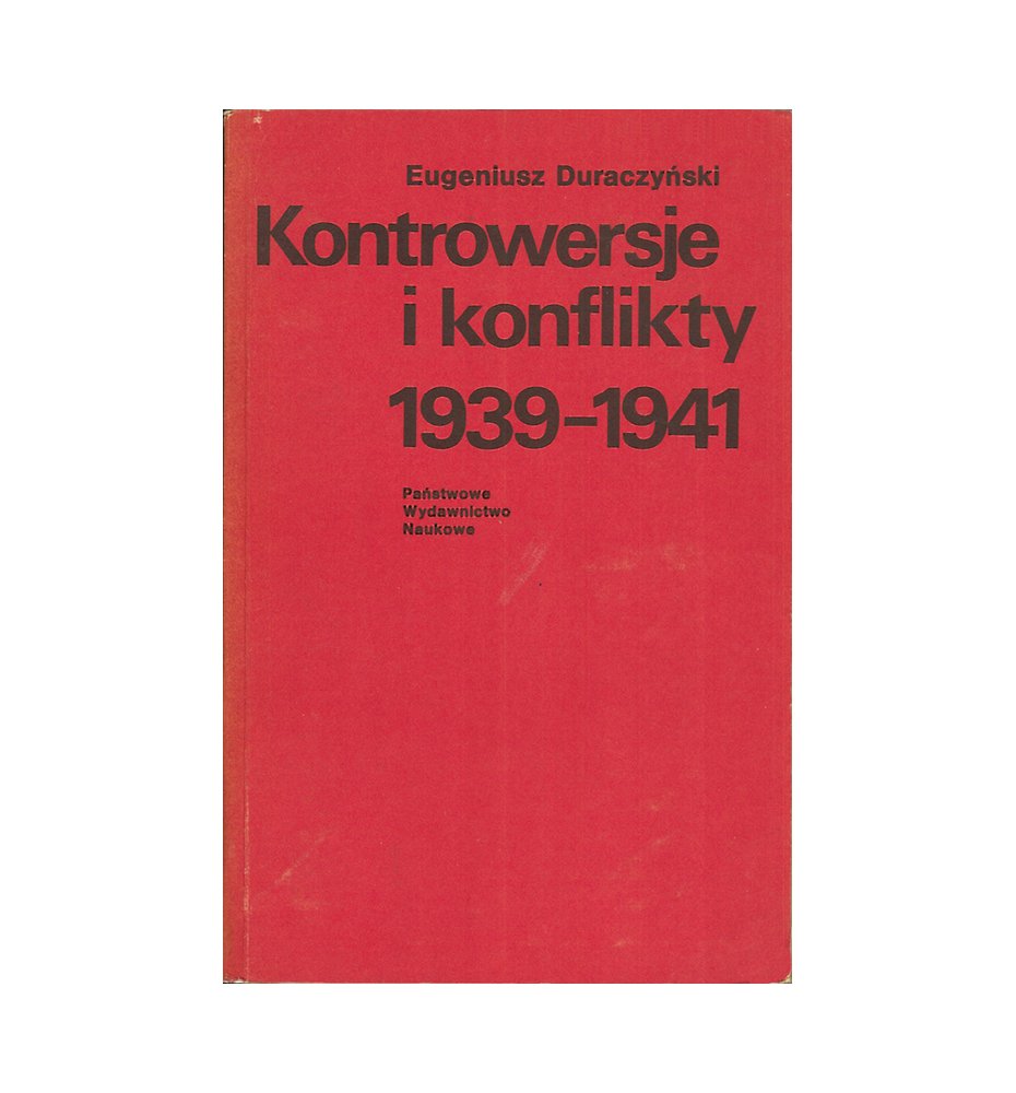 Kontrowersje i konflikty 1939-1941