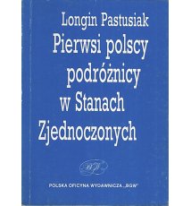 Pierwsi polscy podróżnicy w Stanach Zjednoczonych - autograf