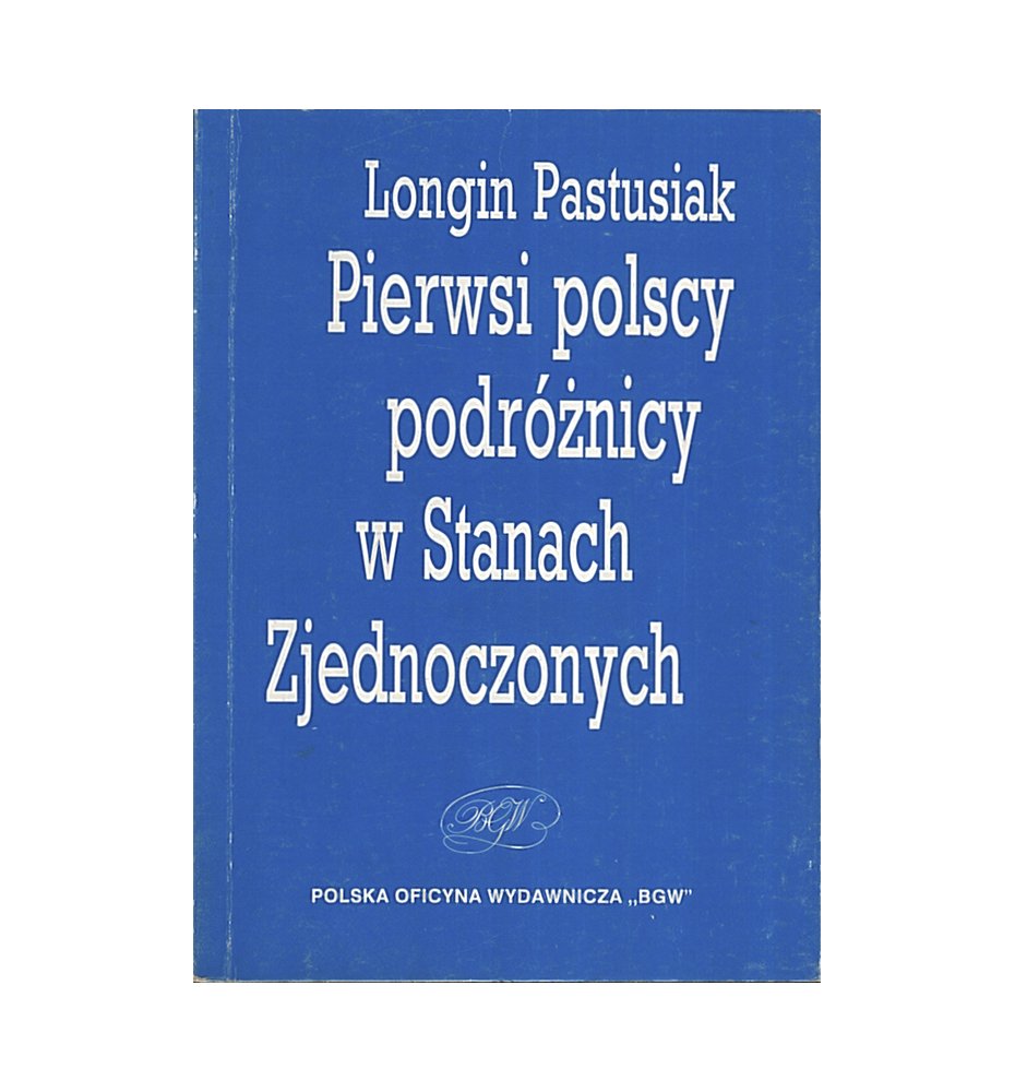 Pierwsi polscy podróżnicy w Stanach Zjednoczonych - autograf