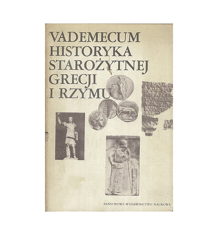 Vademecum historyka starożytnej Grecji i Rzymu 1