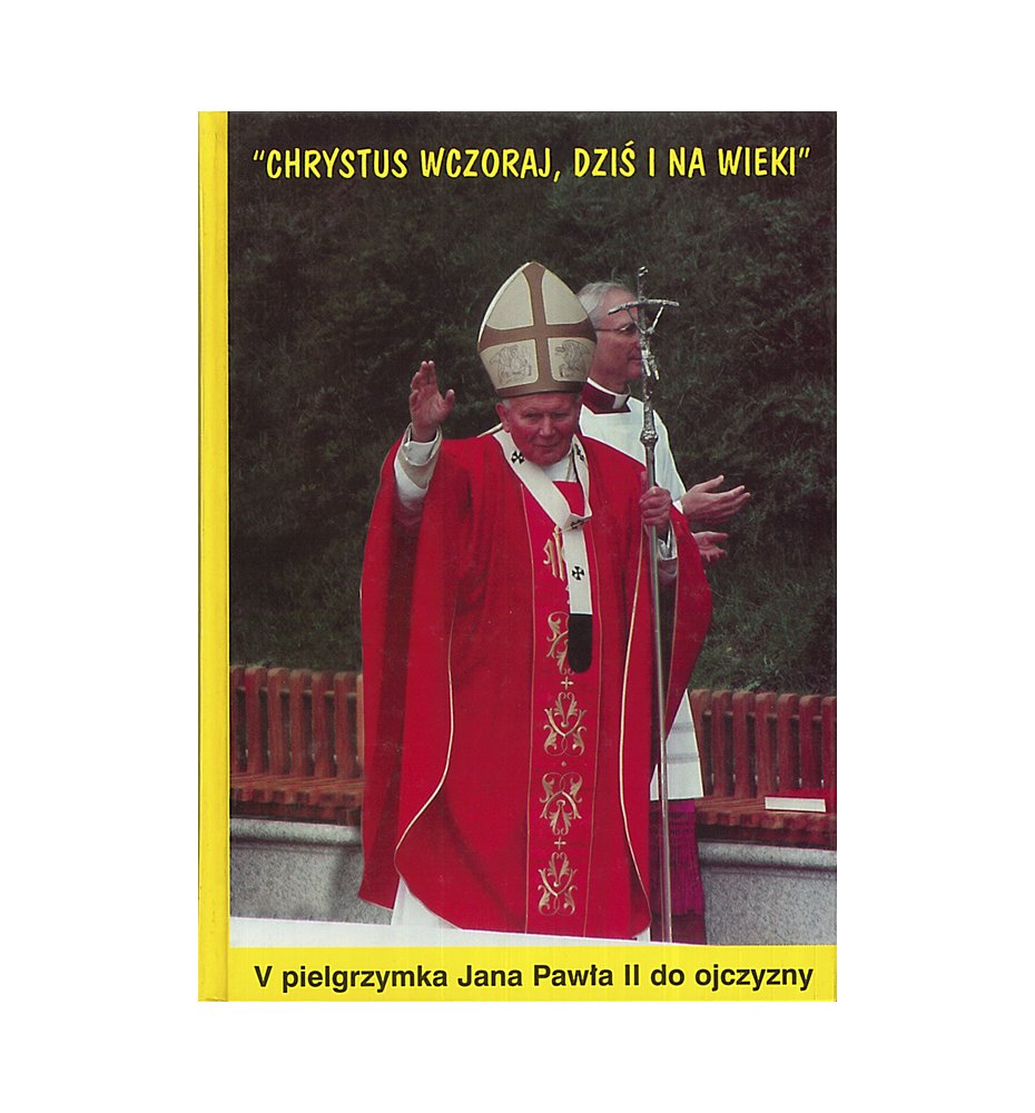V pielgrzymka Jana Pawła II do ojczyzny
