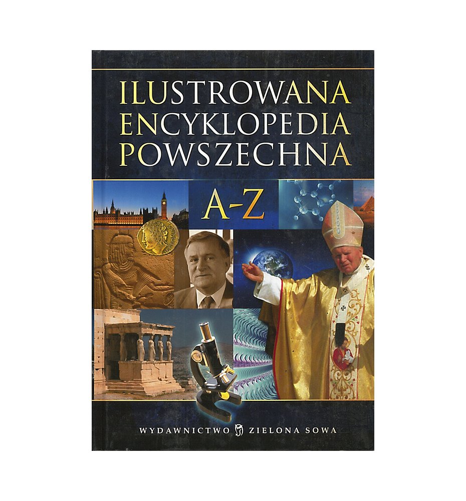 Ilustrowana encyklopedia powszechna A-Z