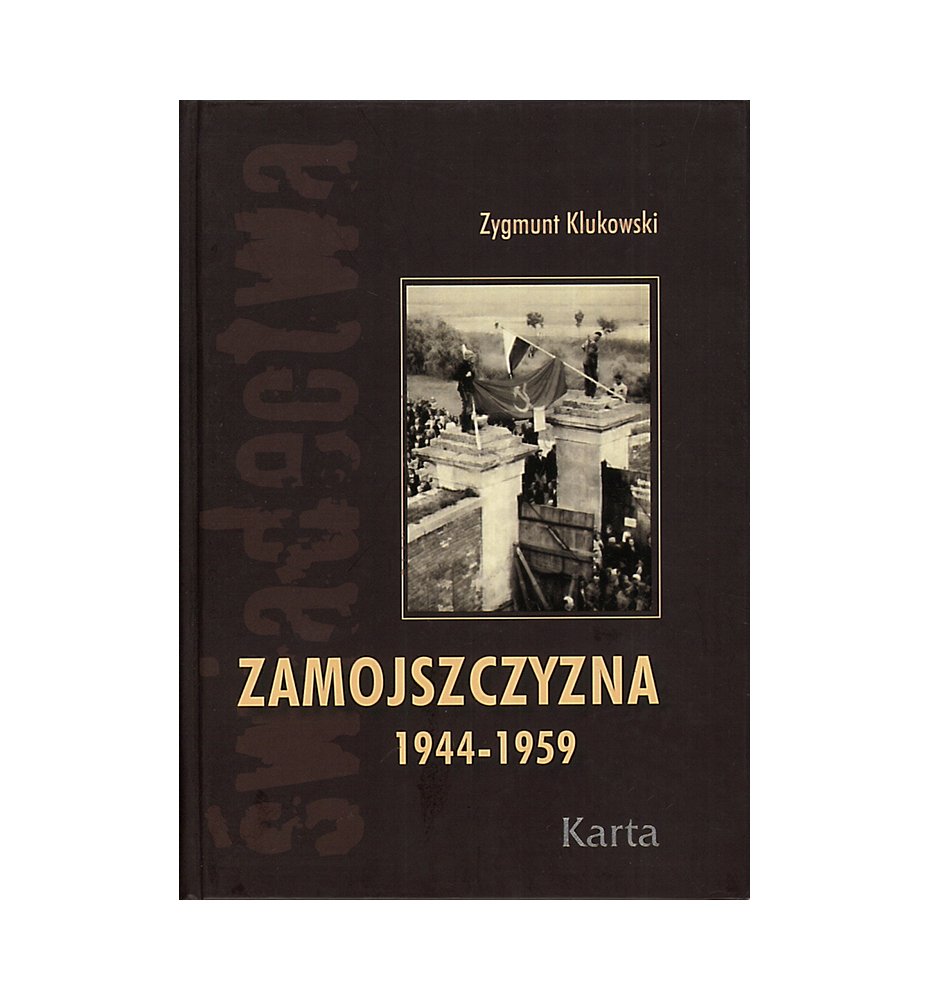 Zamojszczyzna 1944-1959, tom 2