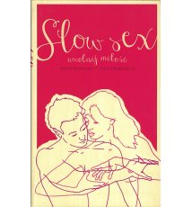 Slow Sex. Uwolnij miłość