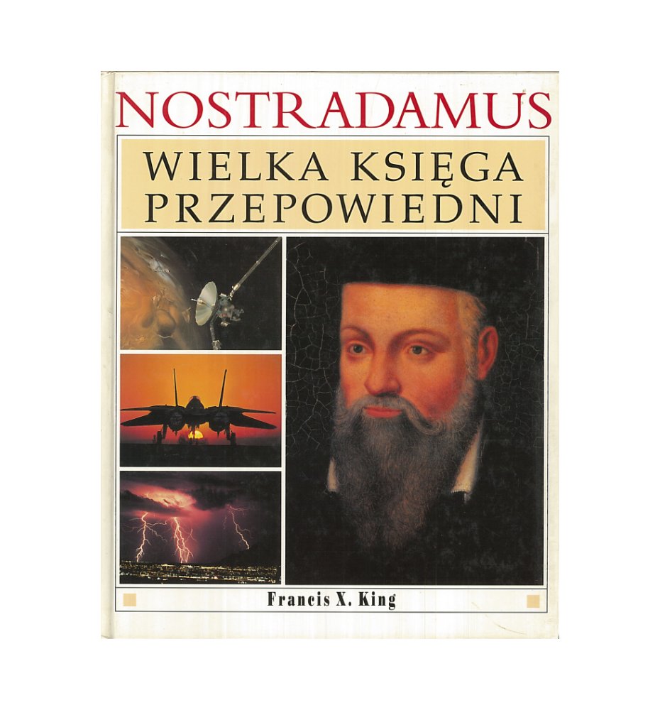 Nostradamus. Wielka księga przepowiedni